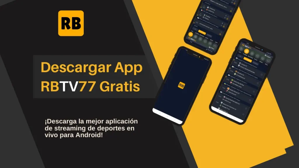 Imagen ilustrativa de cómo descargar RBTV77 APK - APP gratis para disfrutar deportes en vivo en diferentes dispositivos, como Android, Firestick o Smart TV.